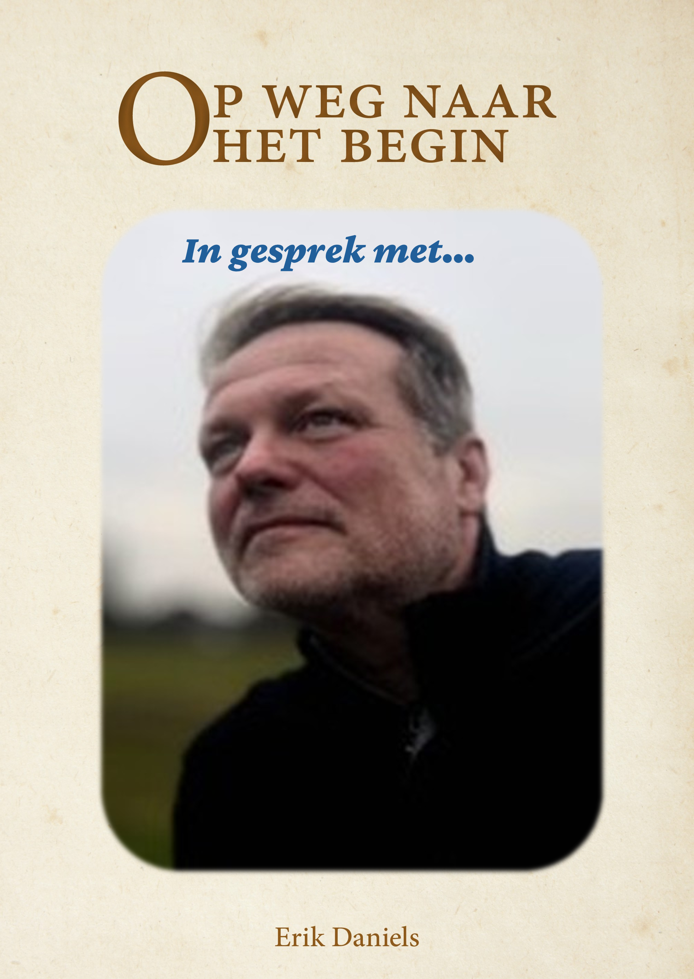 In gesprek met... Erik Daniels